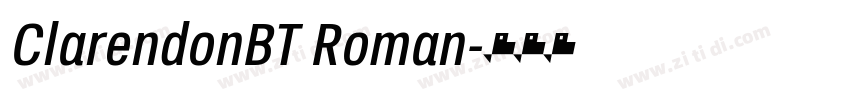 ClarendonBT Roman字体转换